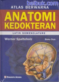 Image of Atlas Berwarna Anatomi Kedokteran (Latin Nomenclature) Buku Dua