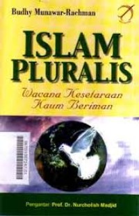 Image of Islam Pluralis: Wacana Kesetaraan Kaum Beriman