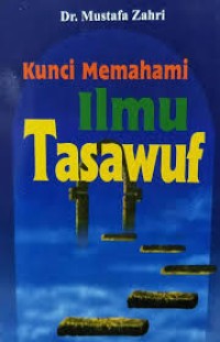 Image of Kunci Memahami Ilmu Tasawuf