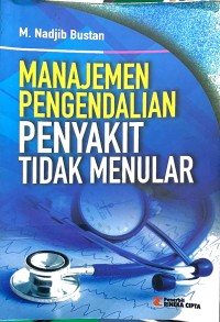 Image of Manajemen Pengendalian Penyakit Tidak Menular