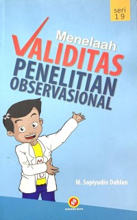Image of Menelaah Validitas Penelitian Observasional (Seri 19)