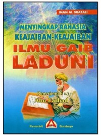 Image of Menyingkap Rahasia Keajaiban-Keajaiban Ilmu Gaib Laduni