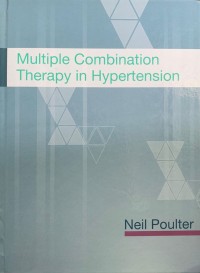 Image of Multiple Combination Therapy in Hypertension