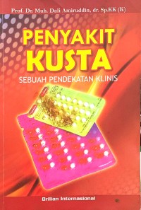 Image of Penyakit Kusta : Sebuah Pendekatan Klinis
