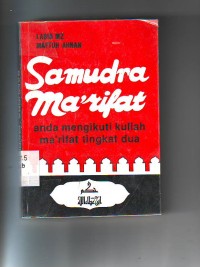 Image of Samudra Ma'rifat: Anda Mengikuti Kuliah Ma'rifat Tingkat Dua
