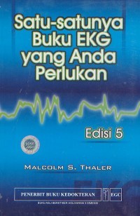 Image of Satu-Satunya Buku EKG yang Anda Perlukan