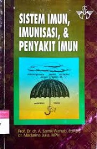 Image of Sistem Imun, Imunisasi, & Penyakit Imun