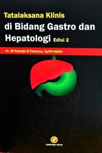 Image of Tatalaksana Klinis di Bidang Gastro dan Hepatologi
